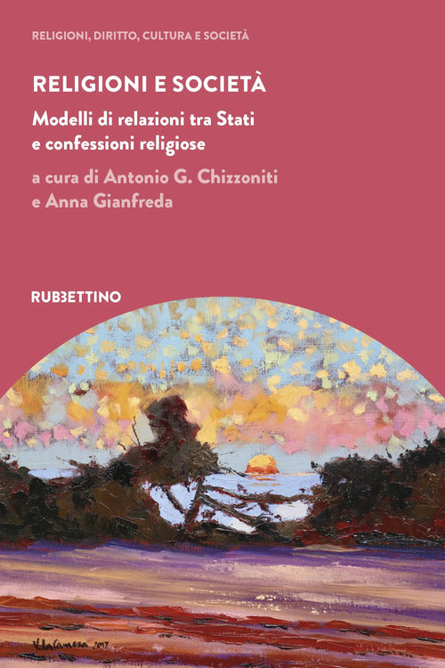 Religioni e societ. Modelli di relazioni tra Stati e confessioni religiose