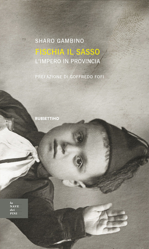 Fischia il sasso, l'impero in provincia