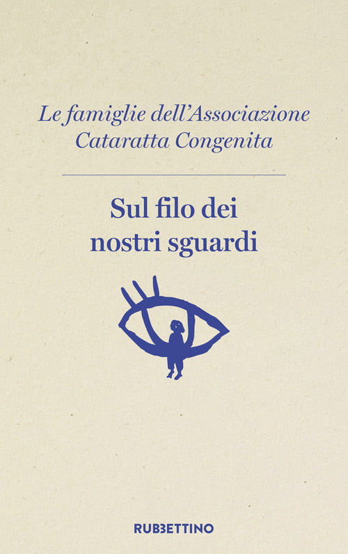 Sul filo dei nostri sguardi