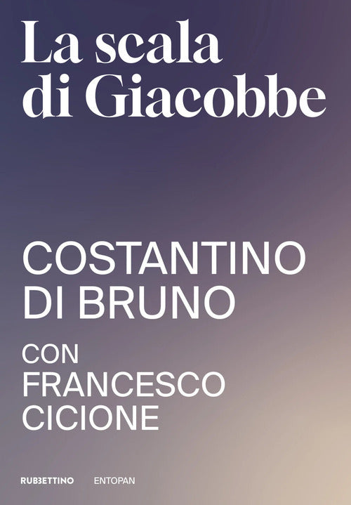 La scala di Giacobbe. L'innovazione armonica interroga la teologia fondamentale: riflessioni sull'origine prima, il divenire incessante e il fine ultimo della vita