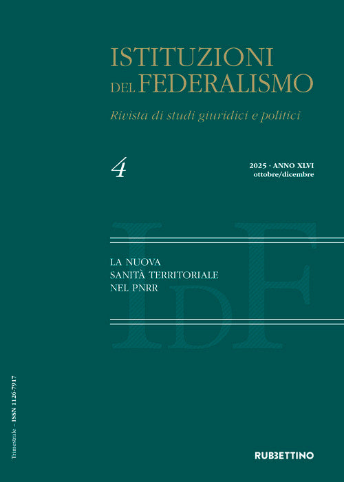 Istituzioni del federalismo. Rivista di studi giuridici e politici. Vol. 4