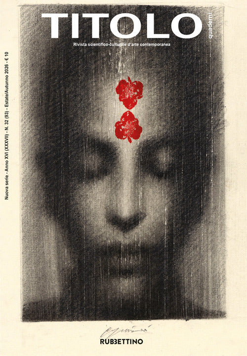 Titolo. Rivista scientifica e culturale d'arte contemporanea. Vol. 32