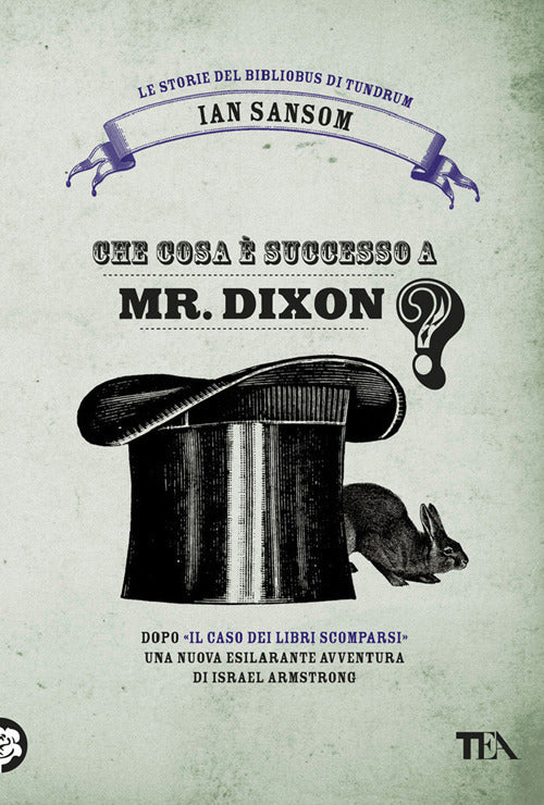 Che cosa successo a Mr. Dixon? Le storie del Bibliobus di Tundrum