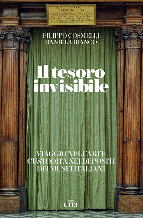 Il tesoro invisibile. Viaggio nell’arte custodita nei depositi dei musei italiani