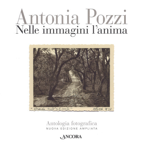 Nelle immagini l'anima. Antologia fotografica