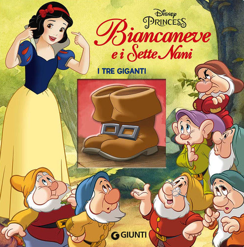 I tre giganti. Biancaneve e i sette nani. Disney princess
