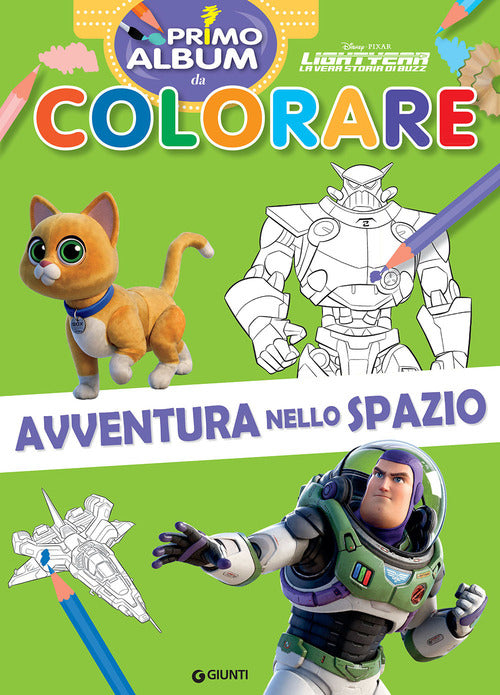 Avventura nello spazio. Lightyear. La vera storia di Buzz. Primo album da colorare