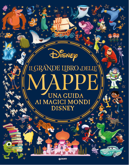 Il grande libro delle mappe. Una guida ai magici mondi Disney