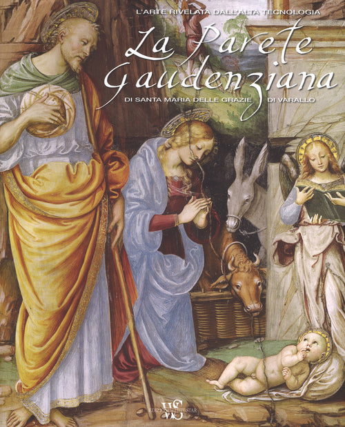 La parete gaudenziana di Santa Maria delle Grazie di Varallo