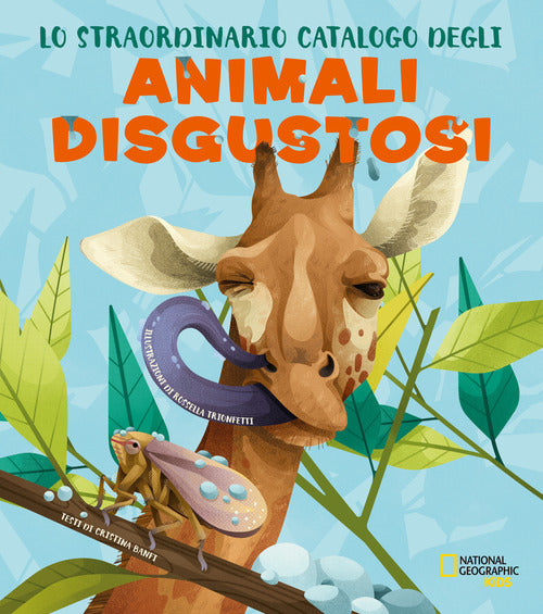 Lo straordinario catalogo degli animali disgustosi