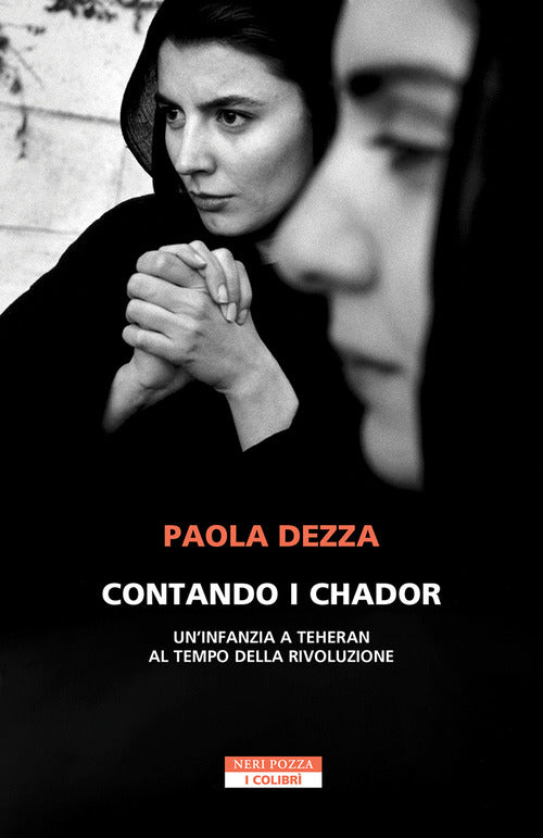 Contando i chador. Un'infanzia a Teheran al tempo della rivoluzione