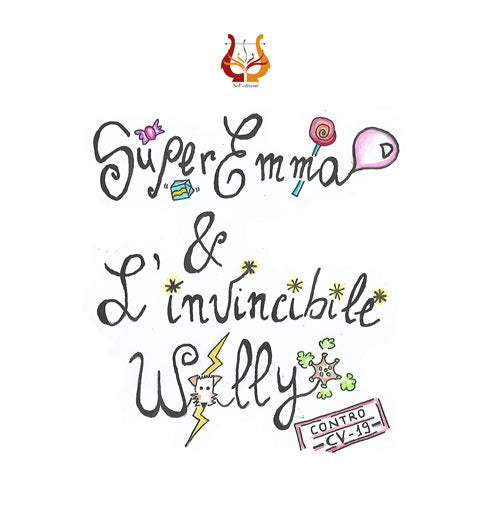 Super Emma e l'invincibile Wally contro CV-19