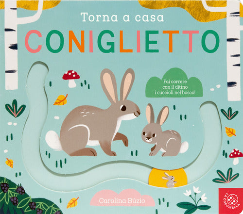 Torna a casa coniglietto