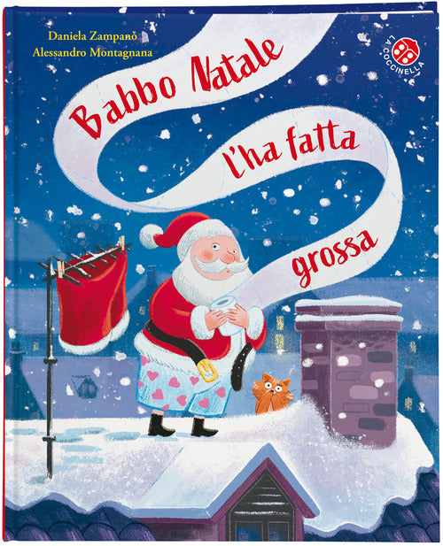 Babbo Natale l'ha fatta grossa