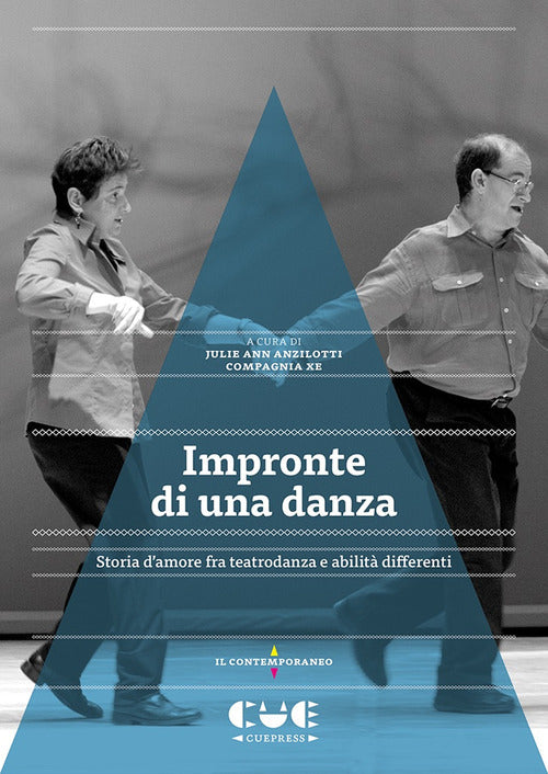 Impronte di una danza. Storia d'amore fra teatrodanza e abilità differenti