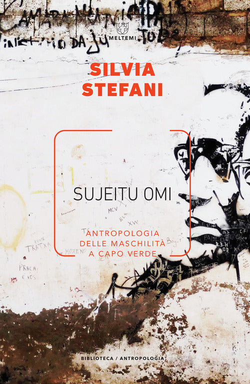 Sujeitu omi. Antropologia delle maschilit a Capo Verde