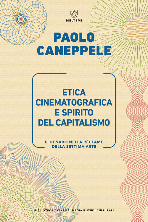 Etica cinematografica e spirito del capitalismo. Il denaro nella rclame della settima arte