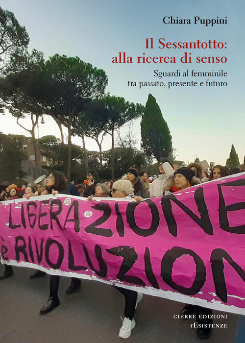 Il Sessantotto: alla ricerca di senso. Sguardi al femminile tra passato, presente e futuro