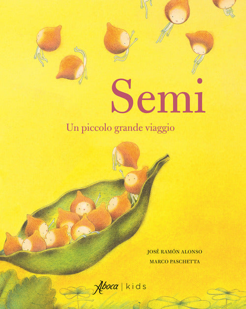 Semi. Un piccolo grande viaggio