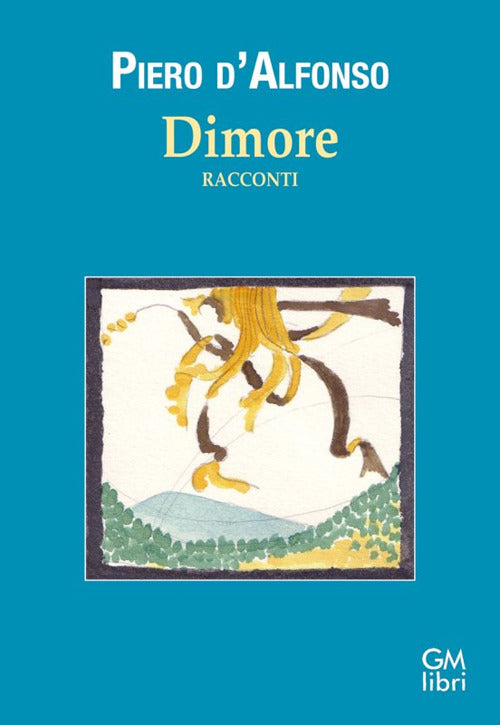 Dimore. Racconti