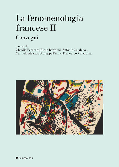 La fenomenologia francese. Vol. 2: Convegni