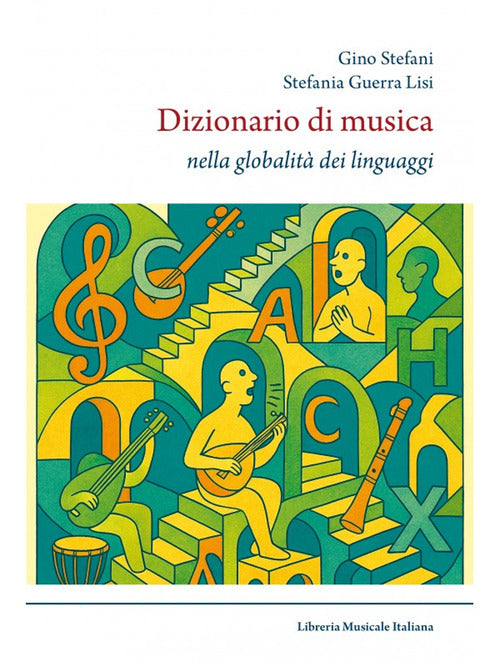 Dizionario di musica. Nella globalità dei linguaggi