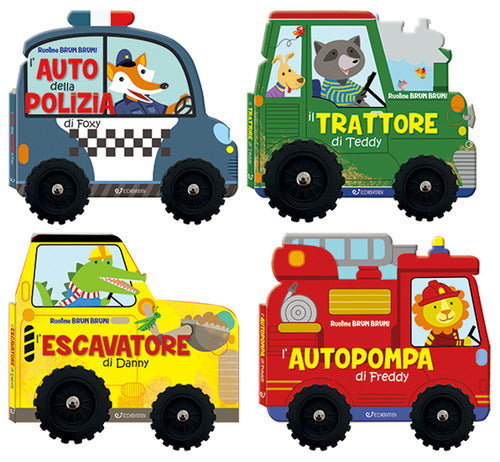 Brum brum: Il trattore di Teddy-L’autopompa di Freddy-L’auto della polizia di Foxy-L’escavatore di Danny