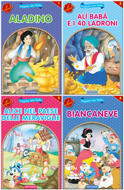 Aladino-Al Bab e i 40 ladroni-Alice nel paese delle meraviglie-Biancaneve. Leggimi una fiaba