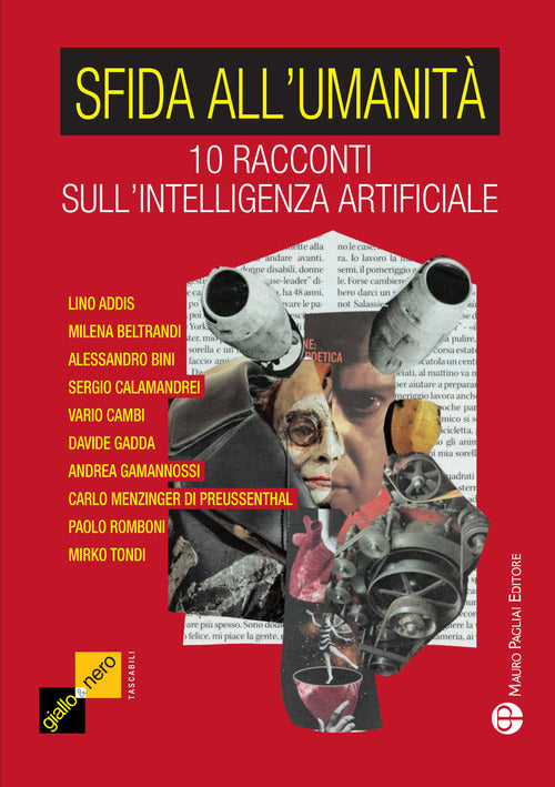 Sfida all'umanità. 10 racconti sull'intelligenza artificiale