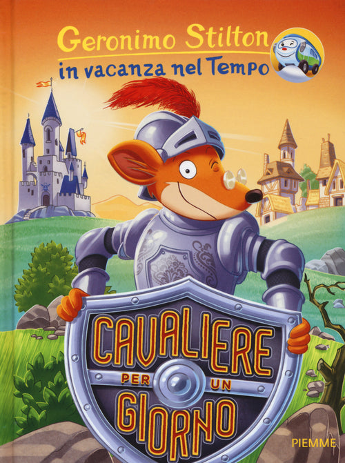Cavaliere per un giorno. In vacanza nel Tempo