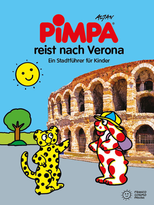 Pimpa reist nach Verona. Ein Stadtführer für Kinder