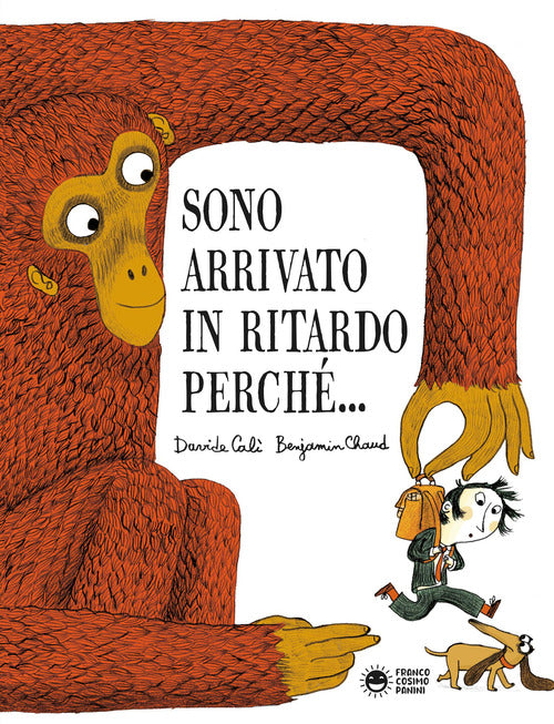 Sono arrivato in ritardo perch...