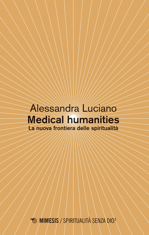 Medical humanities. La nuova frontiera delle spiritualit