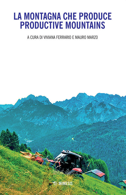 La montagna che produce-Productive mountains