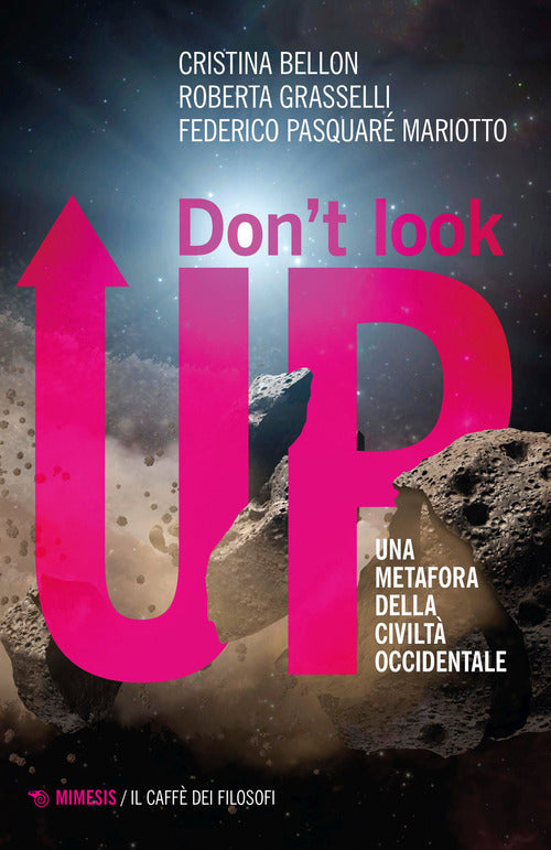 Don't look up. Una metafora della civiltà occidentale