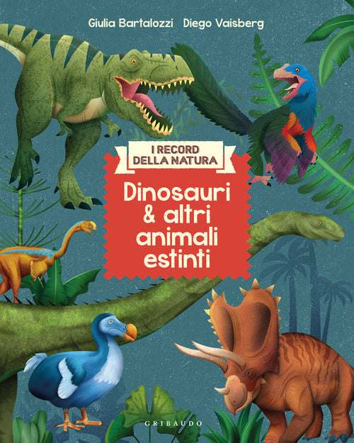 Dinosauri e altri animali estinti. I record della natura