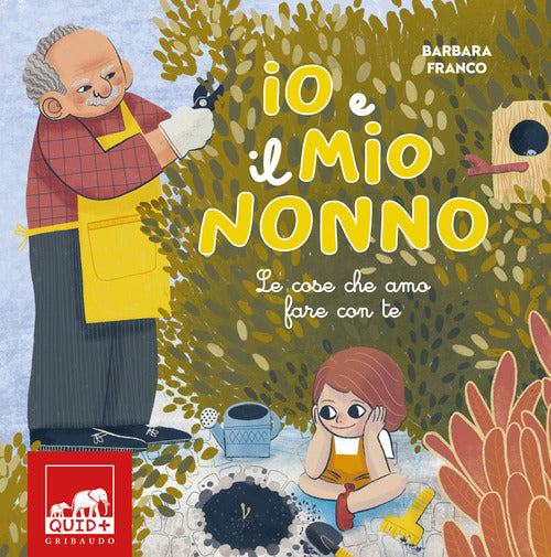 Io e il mio nonno. Le cose che amo fare con te