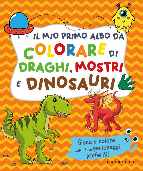 Il mio primo albo da colorare di draghi mostri e dinosauri