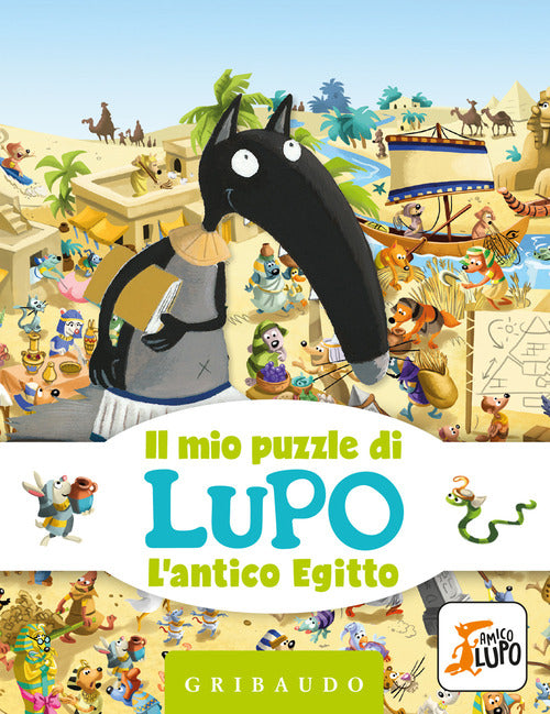 L'antico Egitto. Il mio puzzle di Lupo. Amico Lupo