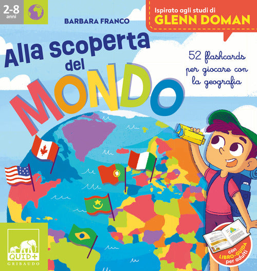 Alla scoperta del mondo. 52 flashcards per giocare con la geografia