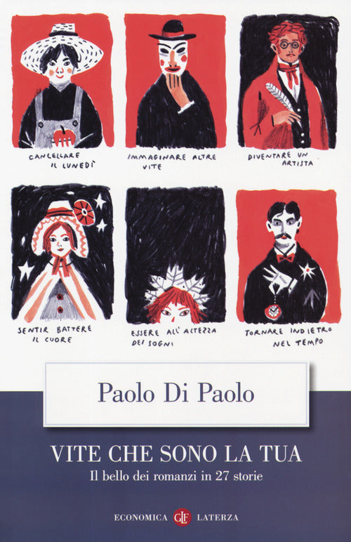Vite che sono la tua. Il bello dei romanzi in 27 storie