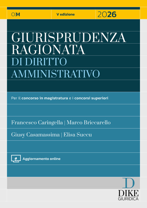 Giurisprudenza ragionata di diritto amministrativo 2026