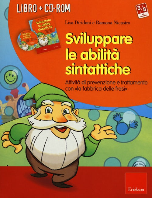 Sviluppare le abilità sintattiche. Attività di prevenzione e trattamento con «la fabbrica delle frasi»