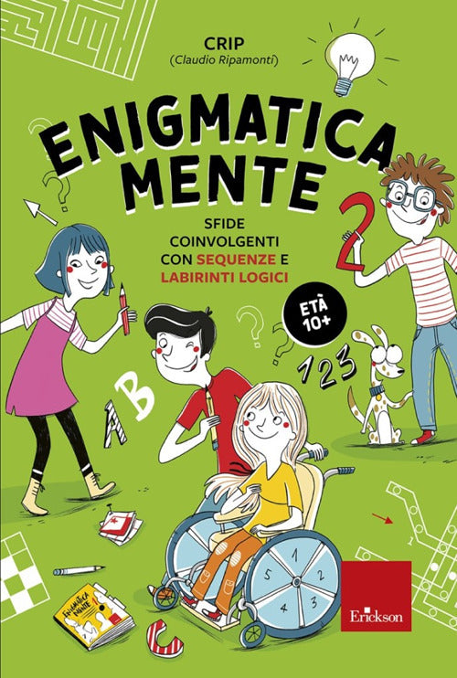 Enigmatica-mente. Sfide coinvolgenti con la matematica e la logica. Vol. 2