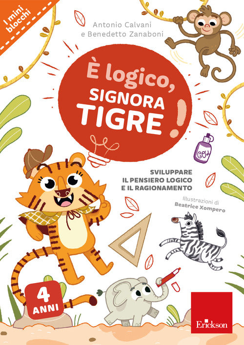 logico, signora Tigre!