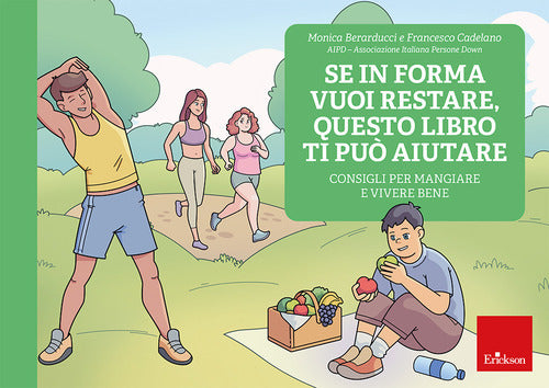 Se in forma vuoi restare, questo libro ti pu aiutare. Consigli per mangiare e vivere bene