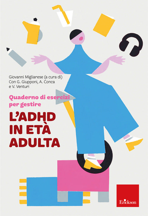 Quaderno di esercizi per gestire l'ADHD in et adulta