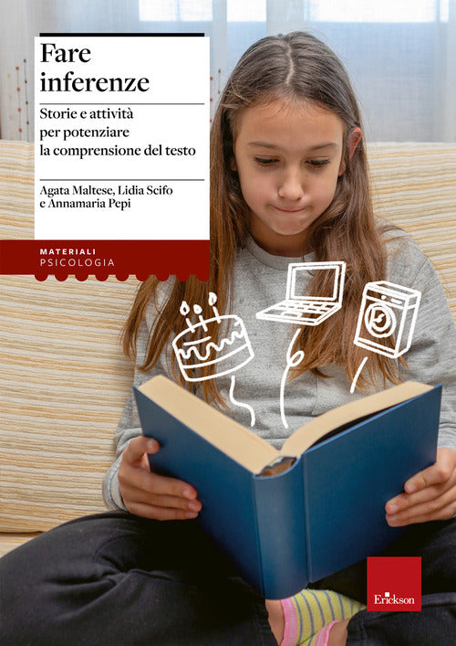 Fare inferenze. Storie e attivit per potenziare la comprensione del testo