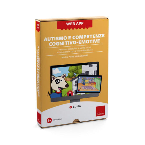 Autismo e competenze cognitivo-emotive. Valutare e potenziare le abilit sociali e comunicative con la Teoria della Mente. Web app