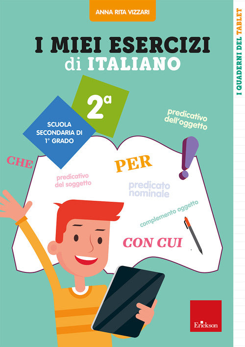 I miei esercizi di italiano. Scuola secondaria di 1 grado. Classe 2